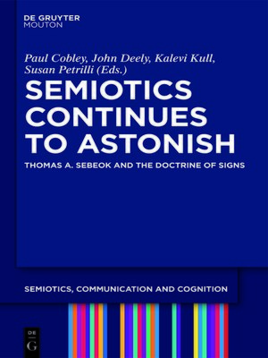 cover image of Semiotics Continues to Astonish